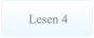 Lesen 4 Lesen 4